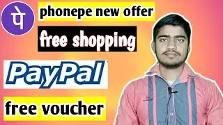 phonepe new offer | club factory loot | PayPal free voucher | online loot offer