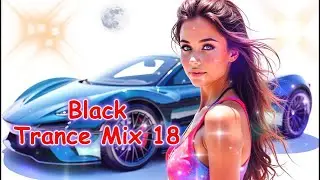 Black Trance Mix 18...4-Track Vocal Trance DJ-Mix | Best of 2025 | EDM Music