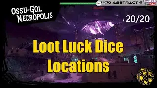 Loot Luck Dice Locations - Ossu Gol