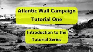 Campaign Tutorial 1: Intro, Rules and Errata Counters - Atlantic Wall (Decision Games)