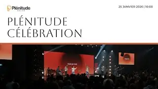 Célébration du dimanche 25 Janvier - @Michael_Lebeau  et Plénitude Music