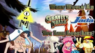 What If Jada Toys Made A Gravity Falls Toy Line? - Action Figures