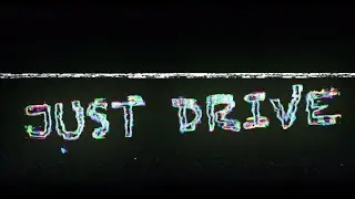 Just Drive