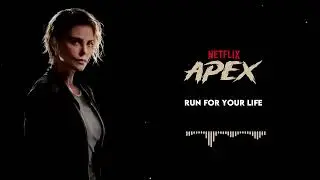APEX - Run for Your Life | Full Trailer Song |