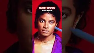 if Michael Jackson didn&rsquo;t get any surgeries!
