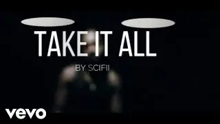 Scifii - Take It All