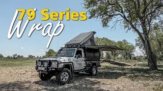 Should you wrap your overlanding rig? 79 Series Wrap - Episode 7