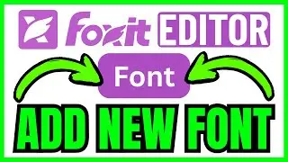 How To ADD FONT In Foxit PDF Editor (QUICK & EASY) 2026