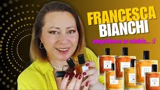 Perfumy Francesca Bianchi 👉 kontrowersyjny marketing, brudne zapachy, retro nowoczesność