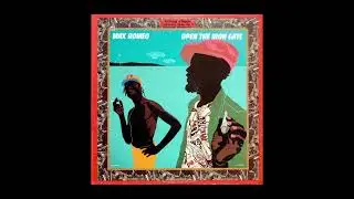Max Romeo &ndash; Open The Iron Gate (FULL ALBUM)