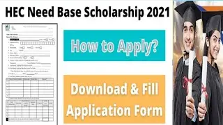 How To Fill Hard Application Form For HEC NEED BASED SCHOLARSHIPS | How To Apply In HEC SCHOLARSHIPS