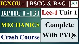 BPHCT 131 Crash Course || Lecture-1 Unit-1 (Complete) || IGNOU June / Dec 2022-23.