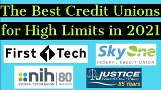 The Best Credit Unions for High Limit Credit Approvals in 2021 (Not Navy Federal!) - MUST WATCH!