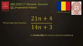 The very first International Mathematical Olympiad | 1959 Q1 Solution #imo1959, #coprime