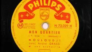 Vintage French Music - MON QUARTIER by Mouloudji avec Andre Grassi