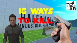 15 Ways To Kill Ford in Bonelab