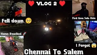 First solo night ride from Chennai to Salem on my Duke 200 Unforgettable experience. [&hearts;️ VLOG 2&hearts;️] 