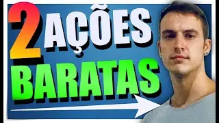 2 A&ccedil;&otilde;es Baratas e Fora do Radar Para Monitorar em 2020 & 2021