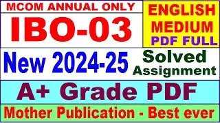 IBO 03 solved assignment 2024-25 in English || ibo 03 solved assignment 2025 || ibo3 2024-25