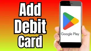 How to Add Debit Card in Google Play Store | How to Add Credit Card to Google Play Store