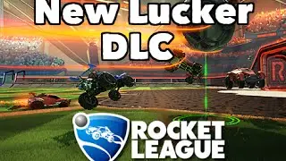 Rocket League! - Lucker DLC