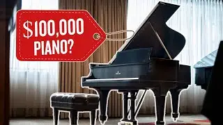 Why Do People Spend 100k On A Piano?