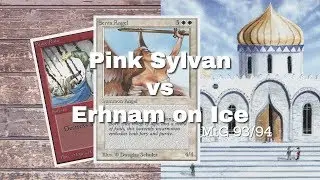Erhnam on Ice vs Pink Sylvan | Old School Magic the Gathering 93/94 | 082