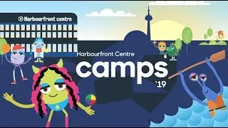 Harbourfront Centre Camps