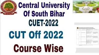 Central University of South Bihar cut off 2022 BA llb, bsc bed, ba bed 2022 results, cut off 2022