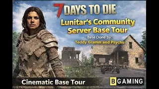 Community Base Tour Showcase | 7 Days to Die