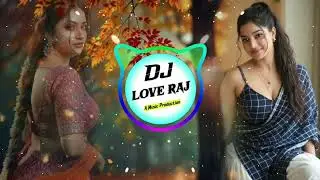 Deewana Kai Nafrat Aagi Re - Hullra bass - Dj Love Raj Dj Ashu Raj