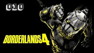 [First Playthrough] Johnny Plays - Borderlands 4 Day 10