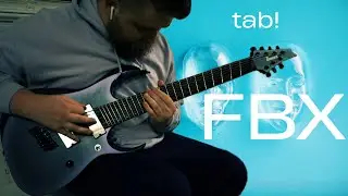 Volumes - FBX (Guitar Cover + TAB)