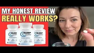 ✅ SLEEPLEAN Review: The Natural Way to Boost Metabolism & Lose Weight