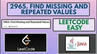 Leetcode | 2965. Find Missing and Repeated Values | Easy | Java Solution