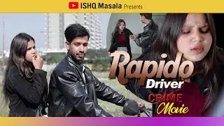 Rapido driver A woman Passenger हिंदी क्राइम एपिसोड | Short Hindi Film New Episode | ISHQ Masala