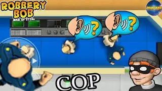 Robbery Bob Using Blue Cop Suit - Part 14