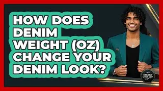 How Does Denim Weight (oz) Change Your Denim Look? - The Sharp Dressed Gent