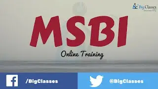 MSBI Online Training - MSBI Tutorials for Beginners - BigClasses