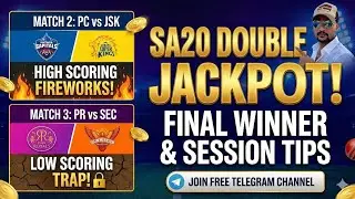 SA20 Jackpot Double Header 🤑 Match 2 & 3 Winner Prediction | PC vs JSK & PR vs SEC Full Analysis