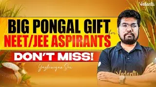 NEET & JEE Students ⚡ Something Special for you this Pongal🔥