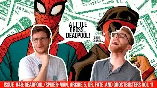 Even Spider Man Can't Stand Deadpool! | Comic Chat with Gat