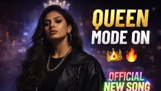 Queen Mode On 👑🔥 | Official New Song | Female Rap | Girl Power Rap 2025