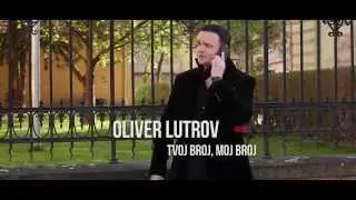 Oliver Lutrov  - TVOJ BROJ, MOJ BROJ ( Official video ) HD