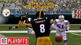 Pittsburgh Steelers LIVE | S2 | AFC Championship vs IND Colts | ESPN NFL 2K5