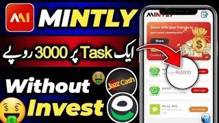 Mintly Best Project || Mintly  Working Process || Mintly Withdrawal Jazzcash Easypaisa must join