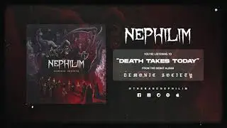 Nephilim - Death Takes Today [Official Audio]
