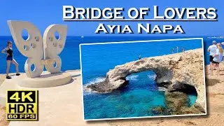Bridge of Lovers , Ayia Napa Cyprus 4K 60fps HDR (UHD) Dolby Atmos 💖 The best Places 👀 Walking Tour