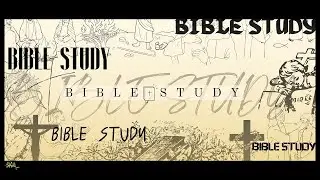 November 19, 2024, Bible Study, 1 Samuel 15:34-35; 16:1 - PASTOR DANIEL T. MANGRUM