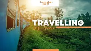 Travel to Delhi Without Ticket 🎟 😌 |Beyong Channel|Arunachal Pradesh to Delhi 